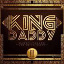 Tapa de Disco King Daddy 2